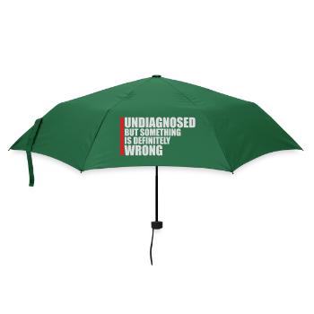 Undiagnosed But Something Is Definitely Wrong Witz - Regenschirm (klein) - Flaschengrün - Vorne