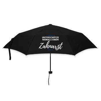 Unterschätze Niemals einen Zahnarzt - Regenschirm (klein) - Schwarz - Vorne