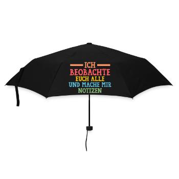 Ich Beobachte Euch Alle Und Mache Mir Notizen - Regenschirm (klein) - Schwarz - Vorne