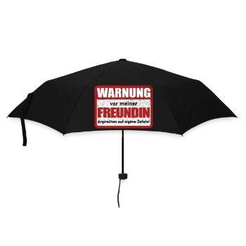 Warnung vor meiner Freundin Lustiger Spruch - Regenschirm (klein) - Schwarz - Vorne