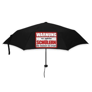 Warnung vor meinen Schülern Warnschild Lustig - Regenschirm (klein) - Schwarz - Vorne