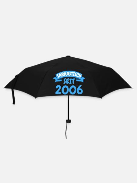 17 Jahre Geburtstag Geschenk Sarkastisch seit 2006 - Regenschirm (klein) - Schwarz