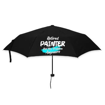 Retired Painter Not My Problem Anymore Job Profess - Umbrella (small) - black - Front