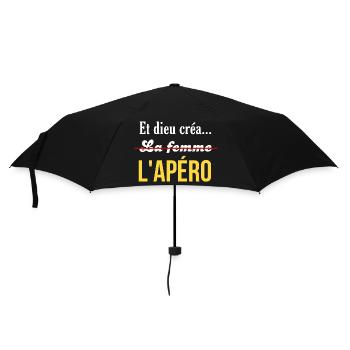 Et Dieu créa l'Apéro - Humour Apéritif été drole - Parapluie standard - noir - Devant