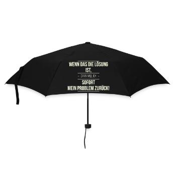 Wenn das die Lösung ist - Regenschirm (klein) - Schwarz - Vorne