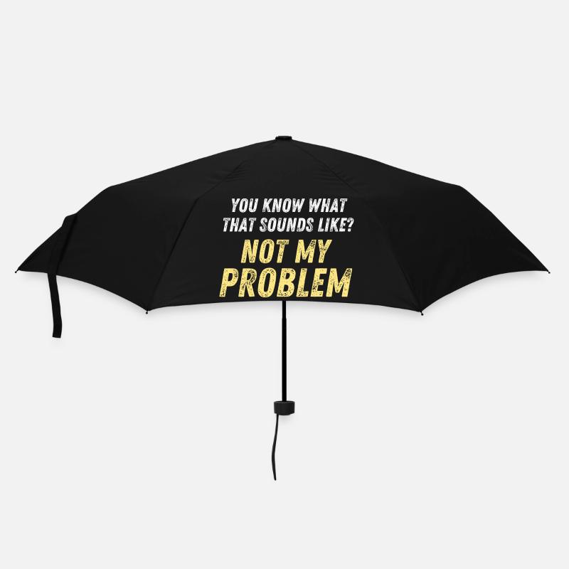 Vous savez à quoi ça ressemble ? Ce n’est pas mon problème - Parapluie standard - noir