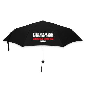I Don't Wake Up To Impress Judgmental Hypocrites - Regenschirm (klein) - Schwarz - Vorne