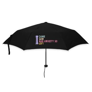 I Came I Saw I Had Anxiety So I Left Funny Saying - Parapluie standard - noir - Devant