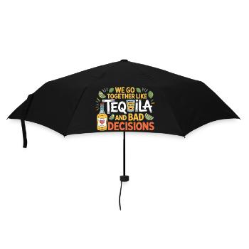 Tequila & Bad Decisions Lustiges Freunde Geschenk - Regenschirm (klein) - Schwarz - Vorne