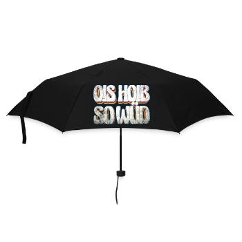 Ois hoib so wüd - Regenschirm (klein) - Schwarz - Vorne
