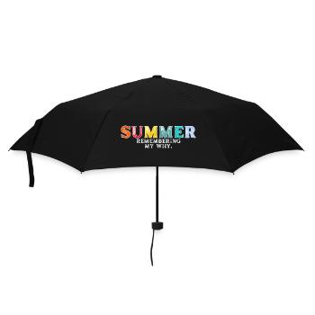 Funny Summer Break Quote Remembering My Why - Parapluie standard - noir - Devant