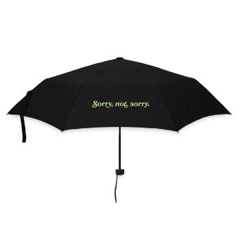 Sorry, not sorry – Freche Attitude - Regenschirm (klein) - Schwarz - Vorne