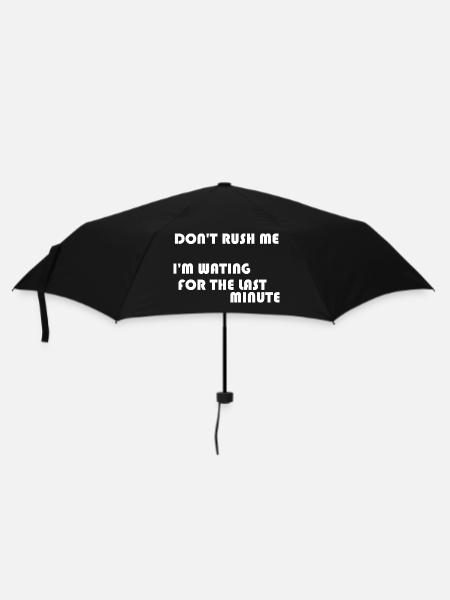 DON'T RUSH ME - Umbrella (small) - black