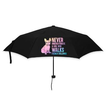 Unterschätzen Sie niemals ein Mädchen, das mit französischem Bulldo spazieren geht - Regenschirm (klein) - Schwarz - Vorne