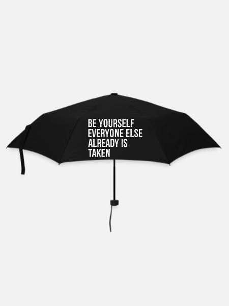 be yourself everyone else already is taken - Umbrella (small) - black