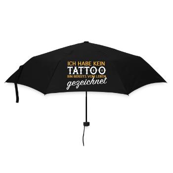 Kein Tattoo, vom Leben gezeichnet - Regenschirm (klein) - Schwarz - Vorne