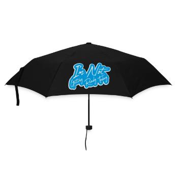 not getting ready today - Umbrella (small) - black - Front