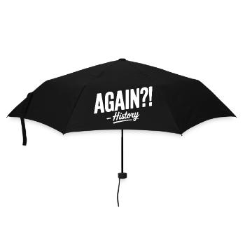 Again History Repeating Itself Funny Saying - Umbrella (small) - black - Front