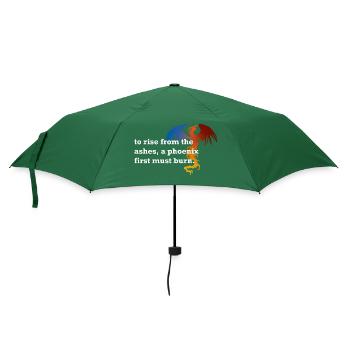 pour renaître de ses cendres, un phénix doit d'abord brûler - Parapluie standard - vert bouteille - Devant