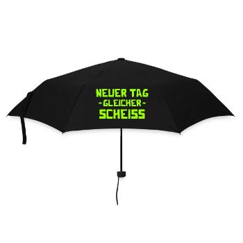 Neuer Tag - Gleicher Scheiss - Scheiß - Regenschirm (klein) - Schwarz - Vorne