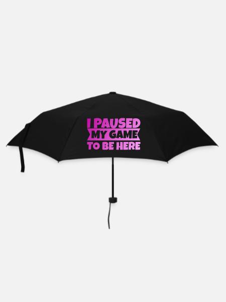 I Paused my Game to Gamer Girl - Umbrella (small) - black