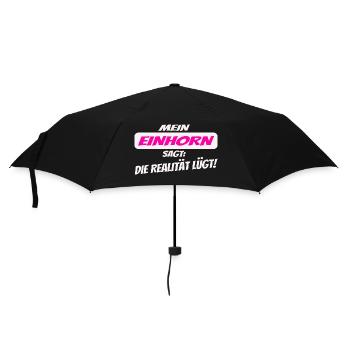 Lustig Mein Einhorn Sagt Realität Lügt Ironisches - Regenschirm (klein) - Schwarz - Vorne