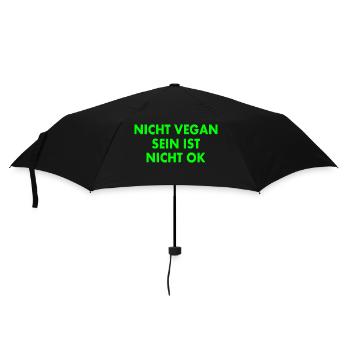 nicht vegan sein ist nicht ok - Regenschirm (klein) - Schwarz - Vorne