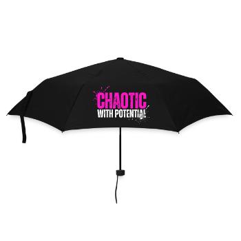 Chaotic With Potential - Funny Saying for Chaos - Umbrella (small) - black - Front
