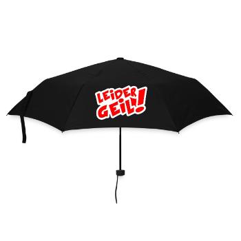 Leider geil - Regenschirm (klein) - Schwarz - Vorne