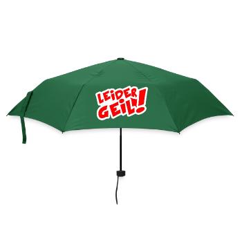 Leider geil - Regenschirm (klein) - Flaschengrün - Vorne