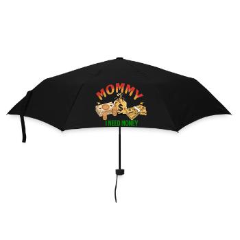 Maman, j’ai besoin d’argent ! - Parapluie standard - noir - Devant