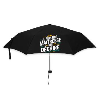 Je suis une maîtresse qui déchire - Parapluie standard - noir - Devant