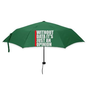 Without Data It's Just An Opinion Statistik Nerd - Regenschirm (klein) - Flaschengrün - Vorne