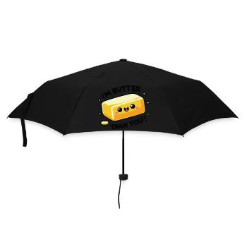 Je suis beurre que vous conception de jeu de mots drôle pour les boulangers - Parapluie standard - noir - Devant