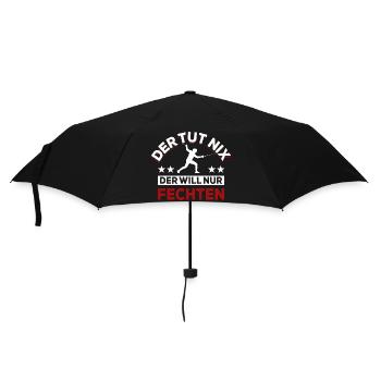 Der tut nix der will nur fechten - Spruch - Regenschirm (klein) - Schwarz - Vorne