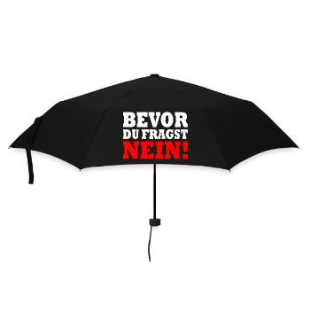 Bevor du fragst nein - Regenschirm (klein) - Schwarz - Vorne