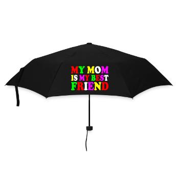my mom is my best friend - Regenschirm (klein) - Schwarz - Vorne