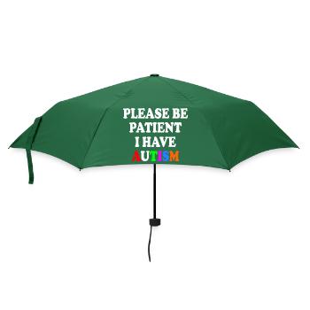 please be patient i have autism - Regenschirm (klein) - Flaschengrün - Vorne