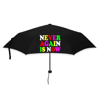 Never again is now - Regenschirm (klein) - Schwarz - Vorne