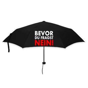 Bevor du fragst nein - Regenschirm (klein) - Schwarz - Vorne