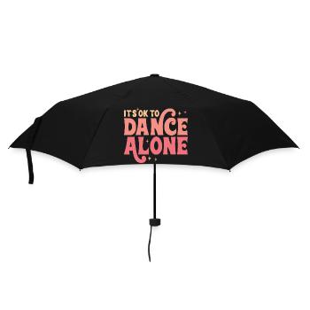 It´s Ok To Dance Alone - Regenschirm (klein) - Schwarz - Vorne