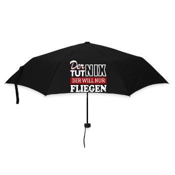 Der tut nix der will nur fliegen - Spruch - Regenschirm (klein) - Schwarz - Vorne