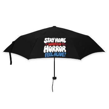 Stay Home Watch Horror Funny Quote - Umbrella (small) - black - Front