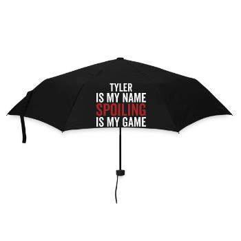 Tyler est mon nom Spoiling est mon jeu - Parapluie standard - noir - Devant