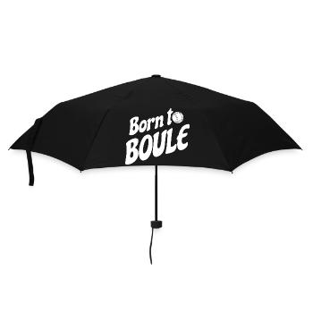 Born to Boule saying for Bouler and Petanque - Umbrella (small) - black - Front