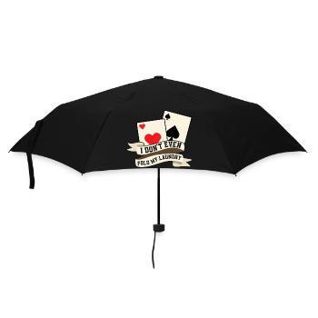 I Don't Even Fold My Laundry Poker Player Gambling - Umbrella (small) - black - Front