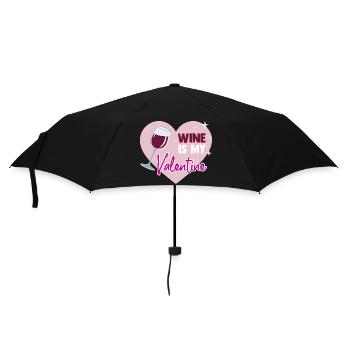 Wine is my valentine - Regenschirm (klein) - Schwarz - Vorne