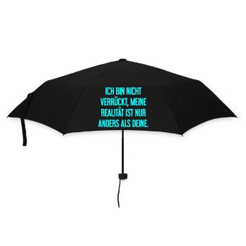 I'm not crazy – my reality is different - Umbrella (small) - black - Front