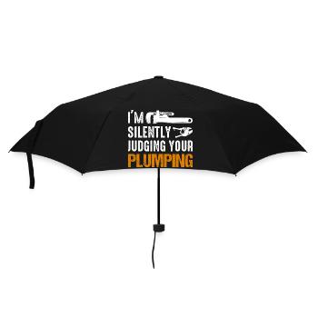 Je suis en train de juger silencieusement votre tuyauterie de plombier repulpant - Parapluie standard - noir - Devant