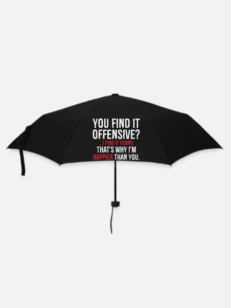 You Find It I Find It Funny That's Why I'm Happier - Umbrella (small) - black